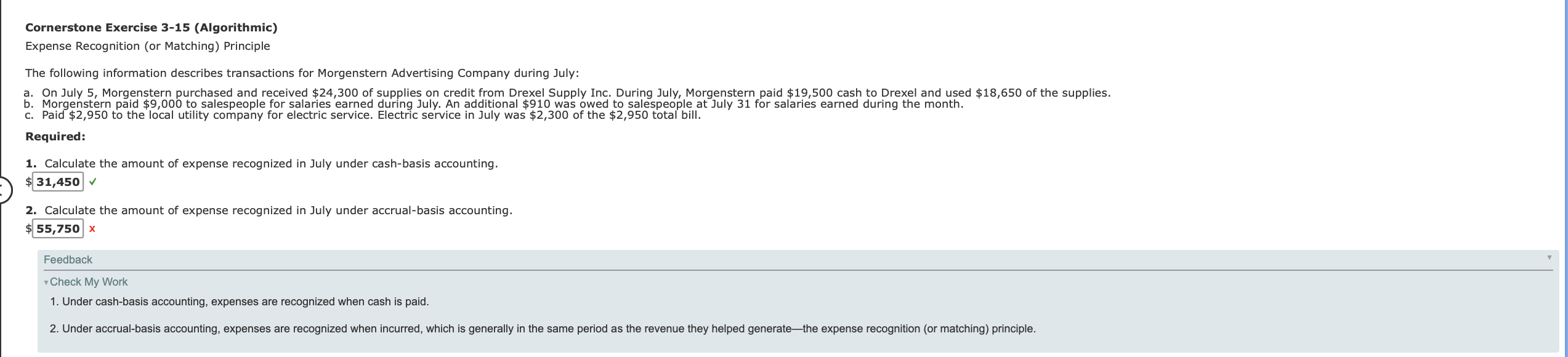need solution and explanation please, ill upvote Cornerstone Exercise 3-15 (Algorithmic) Expense