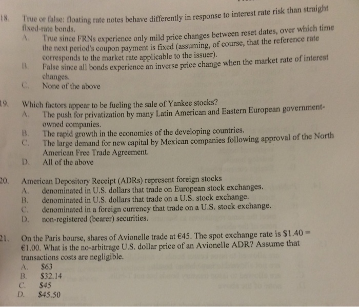  True or false: floating rate notes behave differently in response to