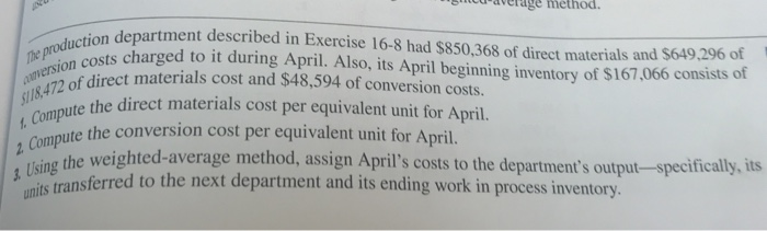  average method. on department described in Exercise 16-8 had $850,368 of