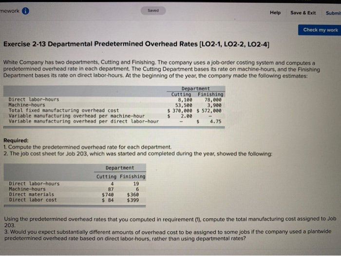  mework Saved Help Save & Exit Submit Check my work Exercise