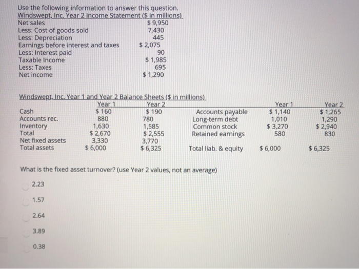  please answer all 4 multiple choice questions Use the following information