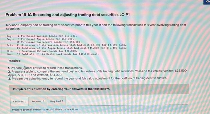  Ch Problem 15-1A Recording and adjusting trading debt securities LO P1