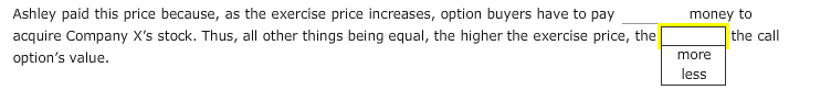 A. increase B. decrease option period: A.increase B. decrease underlying stock: A.