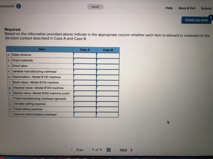 work Exercise 13-1 (Static) Identifying Relevant Costs (L013-1] Svahn, AB, is a