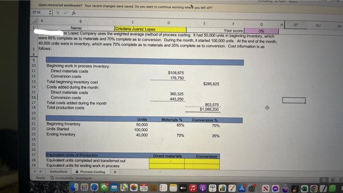  EXCEL FORMULAS ONLY process costing Open tecoveced watkbooks? Your lecent changel
