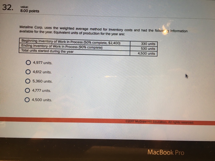  Metaline Corp. uses the weighted average method for inventory costs and