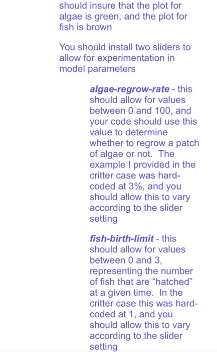 the "Critter" model illustrated in lecture, with the following additional requirements based