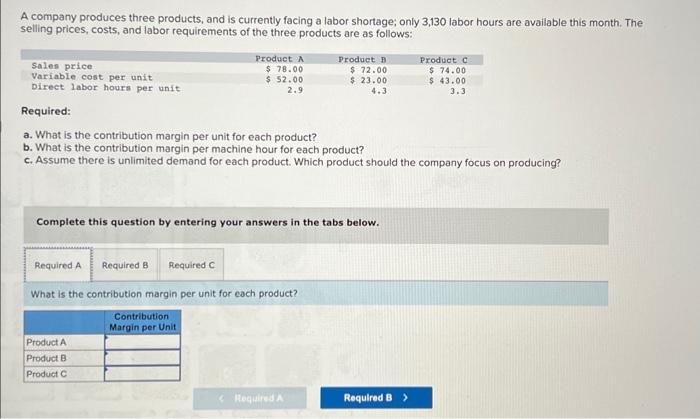  Answer ASAP. Please complete all parts (the boxes) correctly. A company