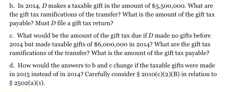 Consider $$ 2501, 2502, 2505, and 6019. a. In 2012, D makes