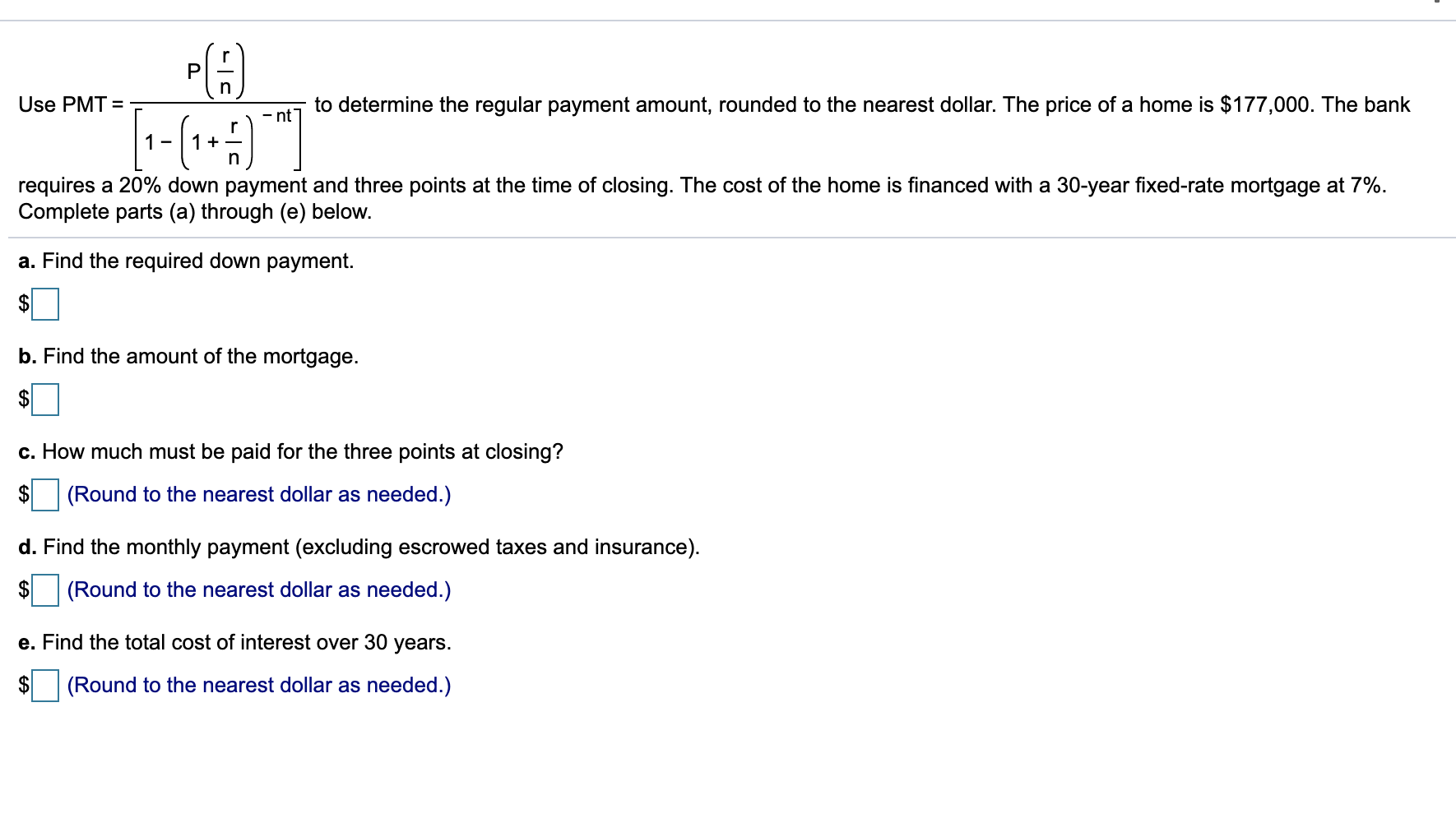 25). a.b. P Use PMT = to determine the regular payment amount,