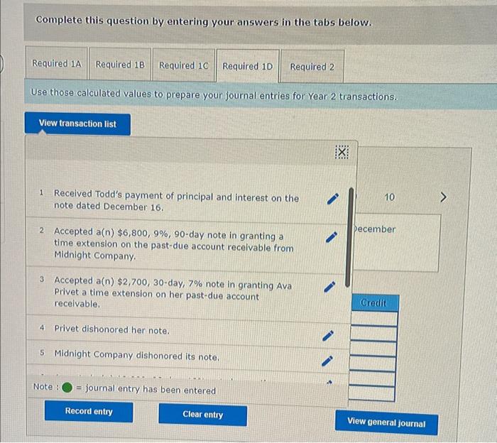 Note: Enter debits before credits. Required: 1-a. First, complete the table below