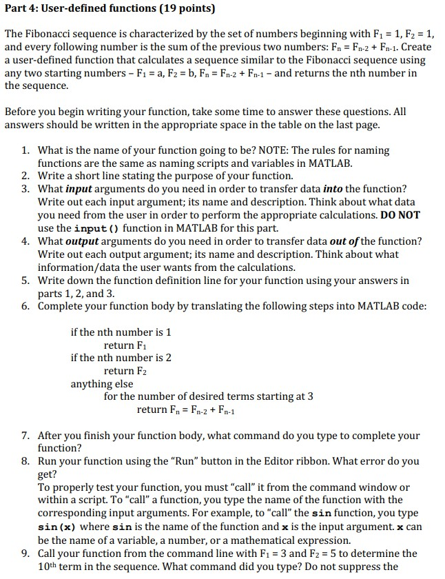 [MATLAB] Part 4: User-defined functions (19 points) The Fibonacci sequence is characterized
