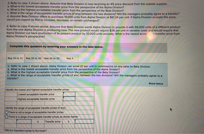 Alpha and Beta are divisions within the same company. The managers of