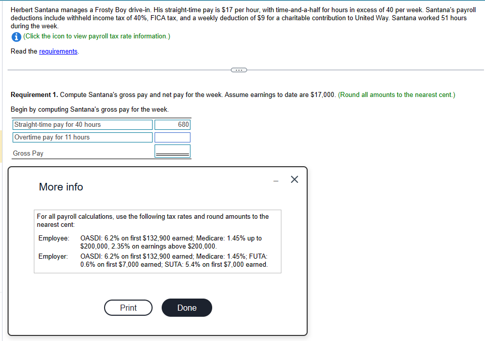  Herbert Santana manages a Frosty Boy drive-in. His straight-time pay is