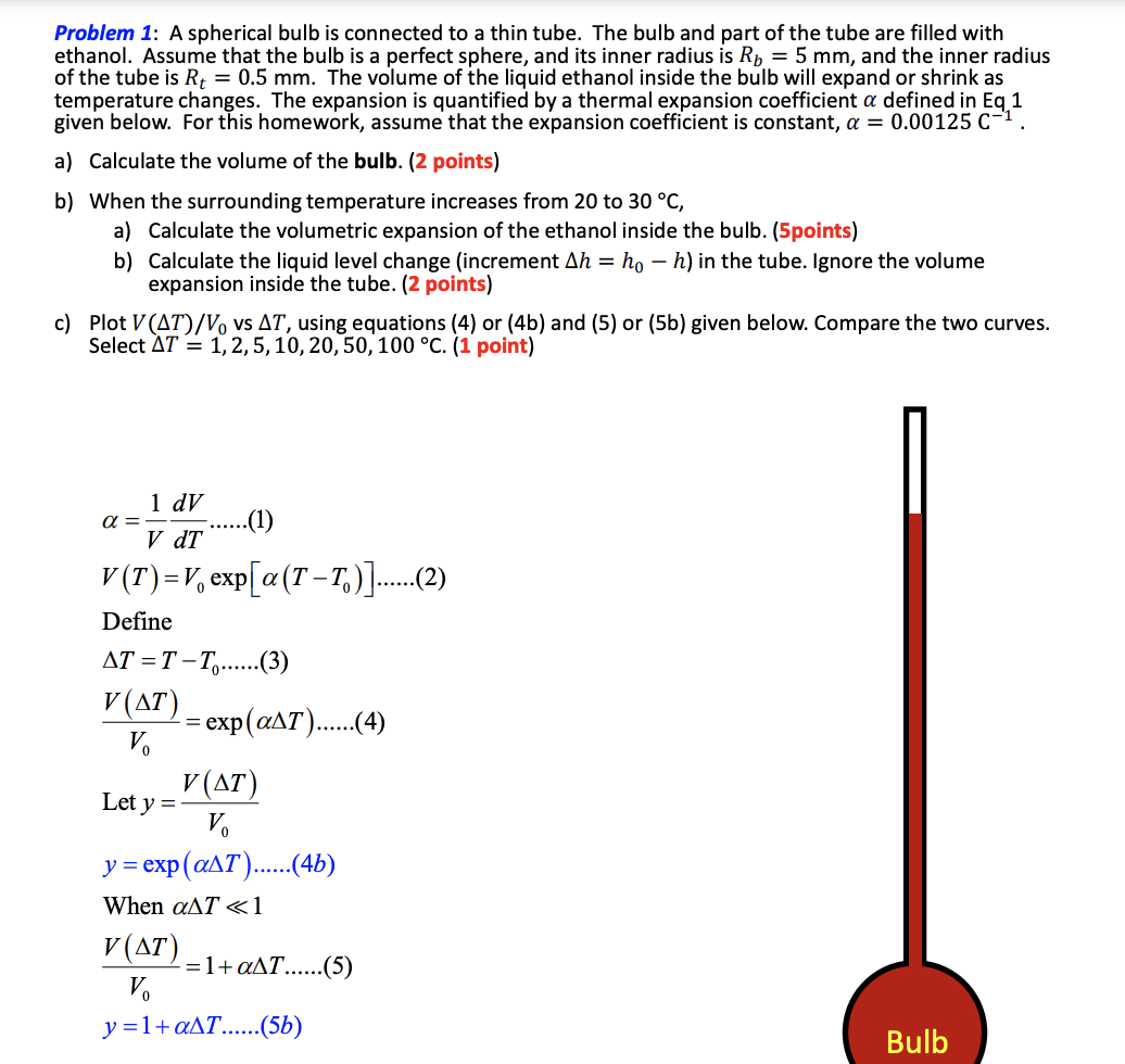  Problem 1: A spherical bulb is connected to a thin tube.