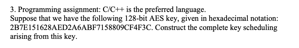  3. Programming assignment: C/C++ is the preferred language. Suppose that we