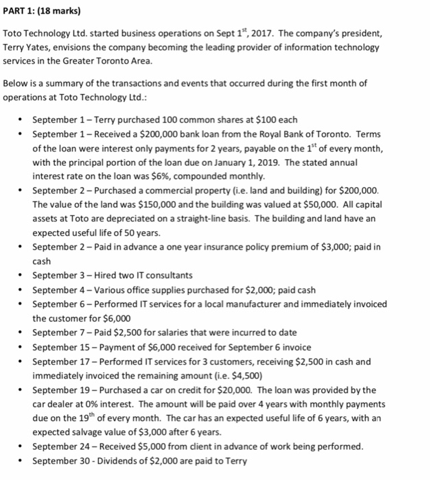 (18 marks) Toto Technology Ltd. started business operations on Sept 1", 2017.