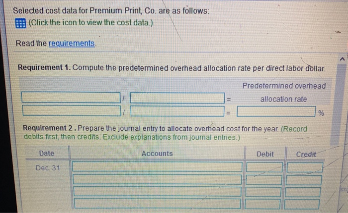  13 Selected cost data for Premium Print, Co. are as follows: