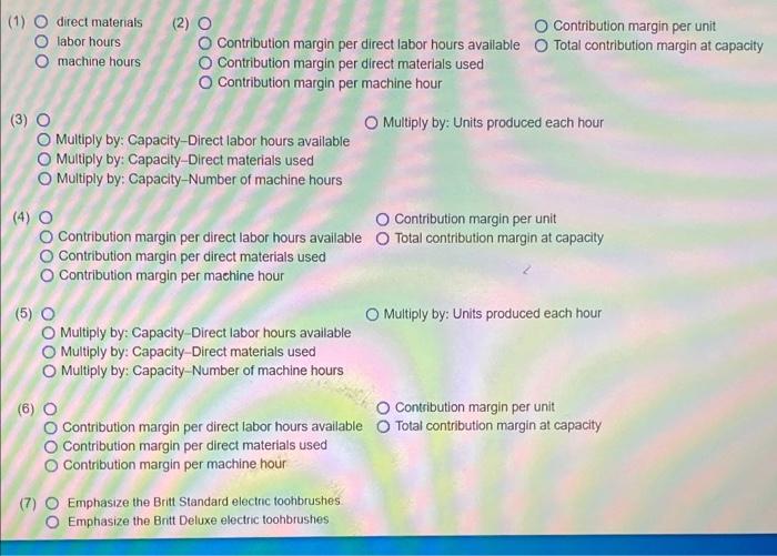 1. Identify the constraining faclor for Britt. Britts constraint is (1) Requirement