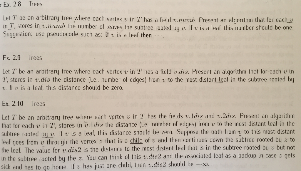  Ex. 2.8 Trees Let T be an arbitrary tree where each