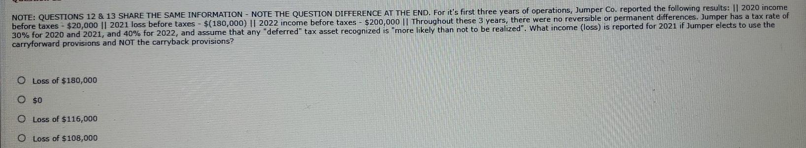  NOTE: QUESTIONS 12 & 13 SHARE THE SAME INFORMATION - NOTE