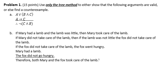  Problem 1. (15 points) Use only the tree method to either