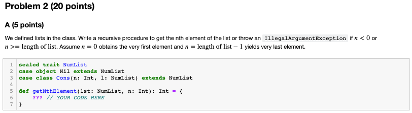 All Code Should be Written in SCALA Problem 2 (20 points) A