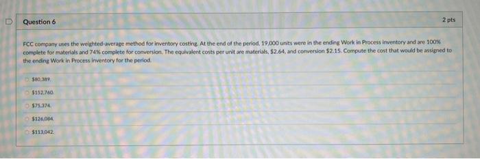  FCC company uses the weighted-average method for inventory costing. At the