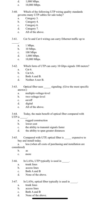  Please help ? d. 1,000 Mbps. e. 10,000 Mbps. 3-60. Which