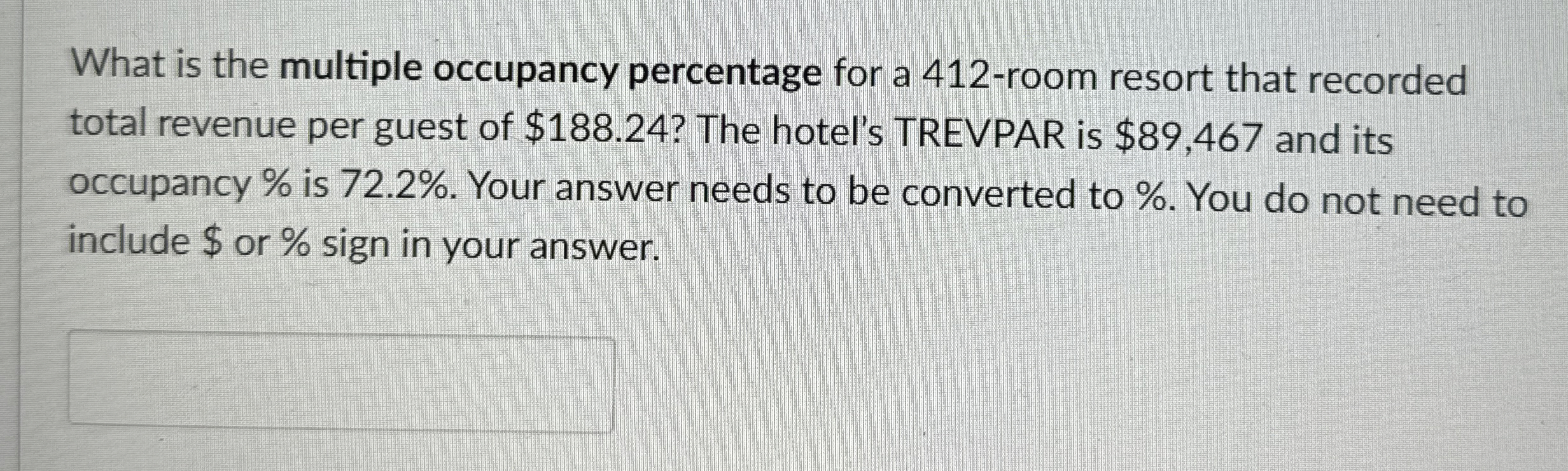  What is the multiple occupancy percentage for a 412-room resort that