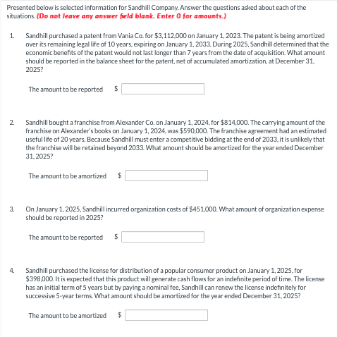 Presented below is selected information for Sandhill Company. Answer the questions