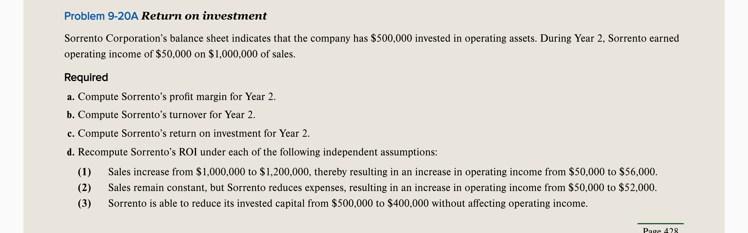  Use Excel to answer questions Problem 9-20A Return on investment Sorrento