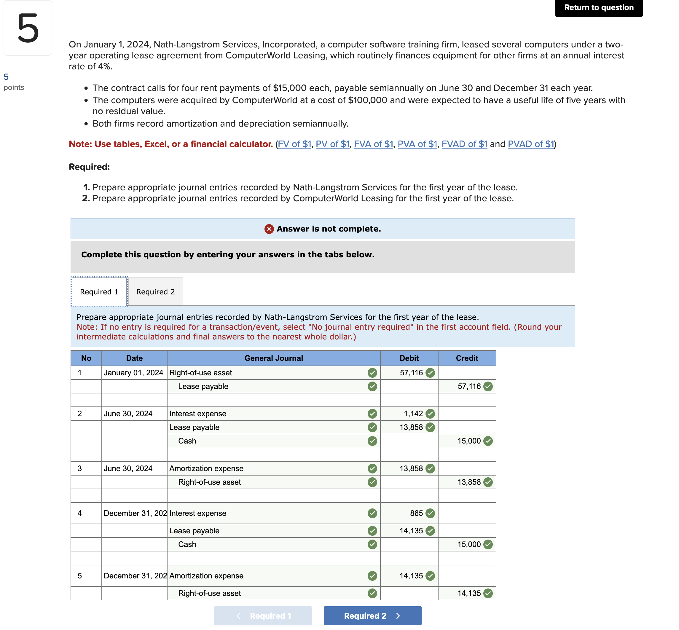 PLEASE ANSWER THIS QUESTION CORRECTLY AND COMPLETELY Return to question On January
