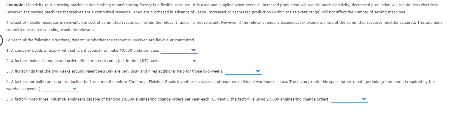 Example: Electricity to run sewing machines in a clothing manufacturing factory
