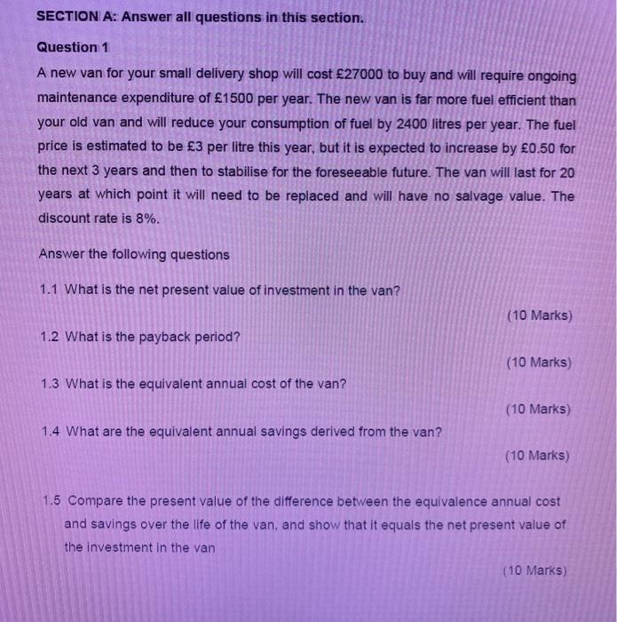  SECTION A: Answer all questions in this section. Question 1 A
