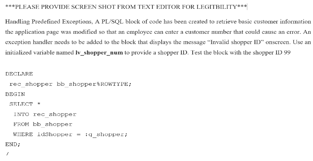 *PLEASE PROVIDE SCREEN SHOT FROM TEXT EDITOR FOR LEGITBILITY** Handling Predefined