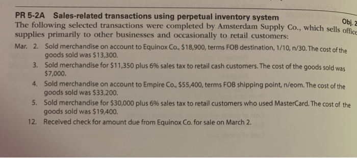  Obj. 2 PR 5-2A Sales-related transactions using perpetual inventory system The