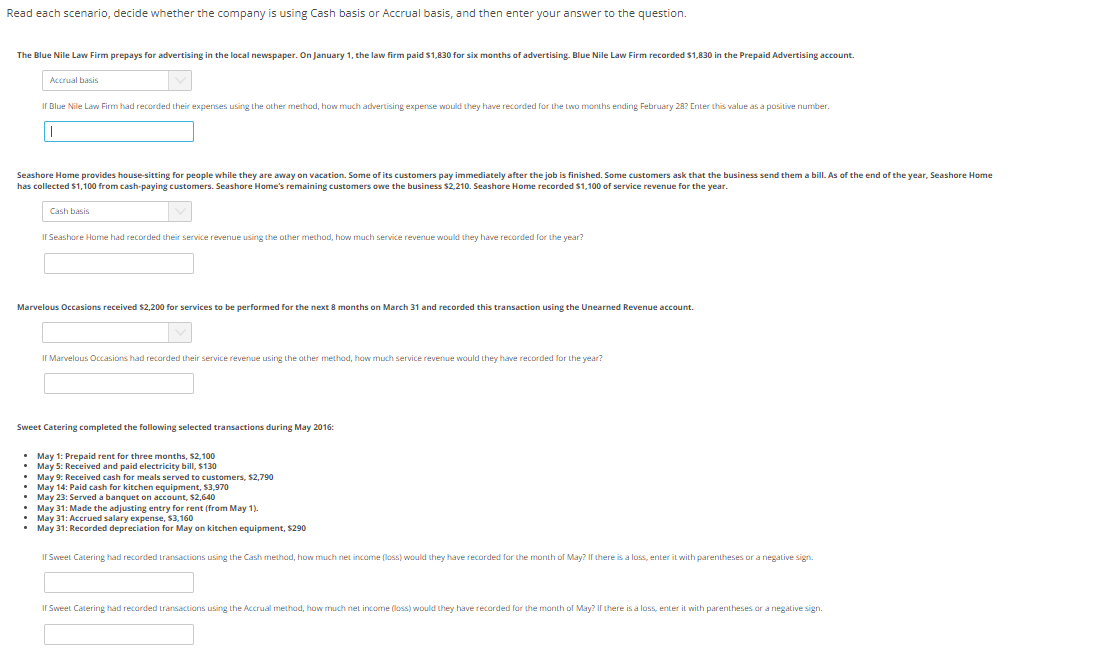 Read each scenario, decide whether the company is using Cash basis