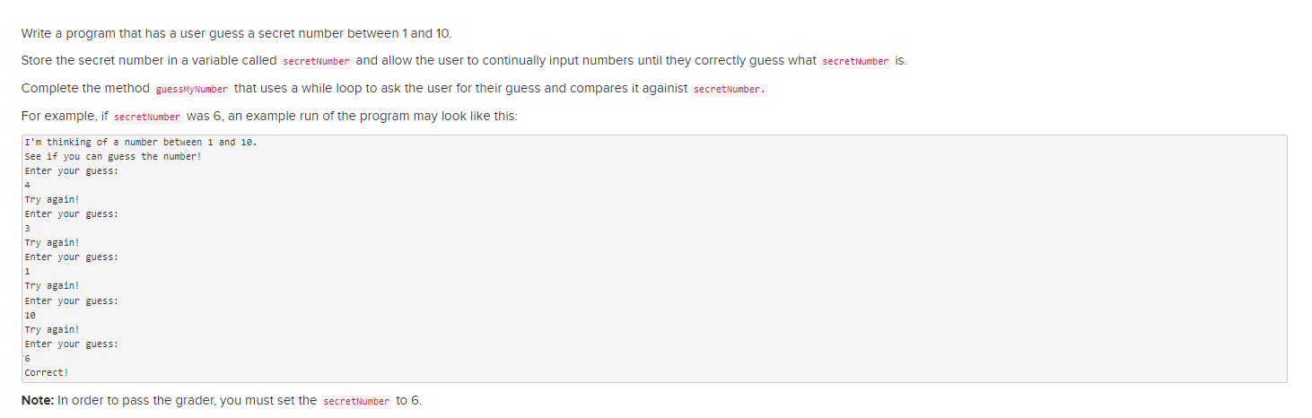  Write a Java program that has a user guess a secret