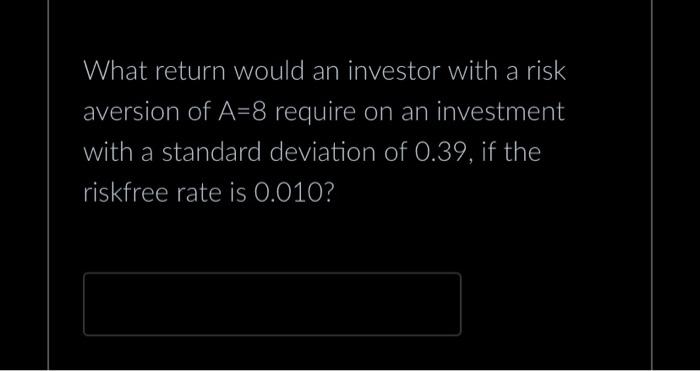 of 0.47, what would be the standard deviation of a portfolio with