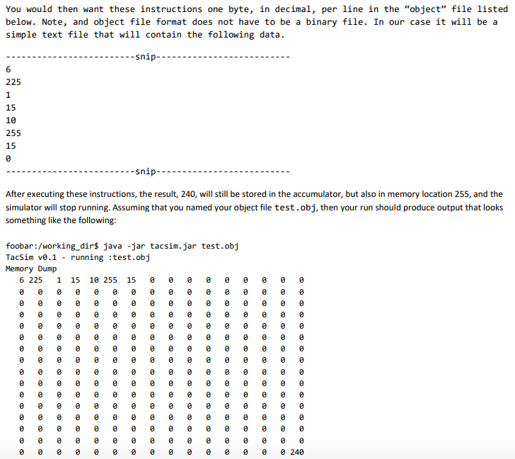 tacsim. a simple, limited simulator for a hypothetical CPU called the Tiny