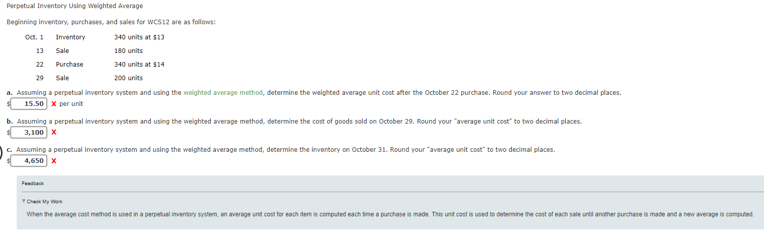 I need help with this problem please. Perpetual Inventory Using Weighted Average