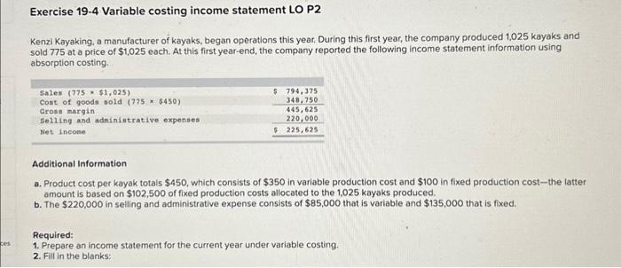  Exercise 19.4 Variable costing income statement LO P2 Kenzi Kayaking, a
