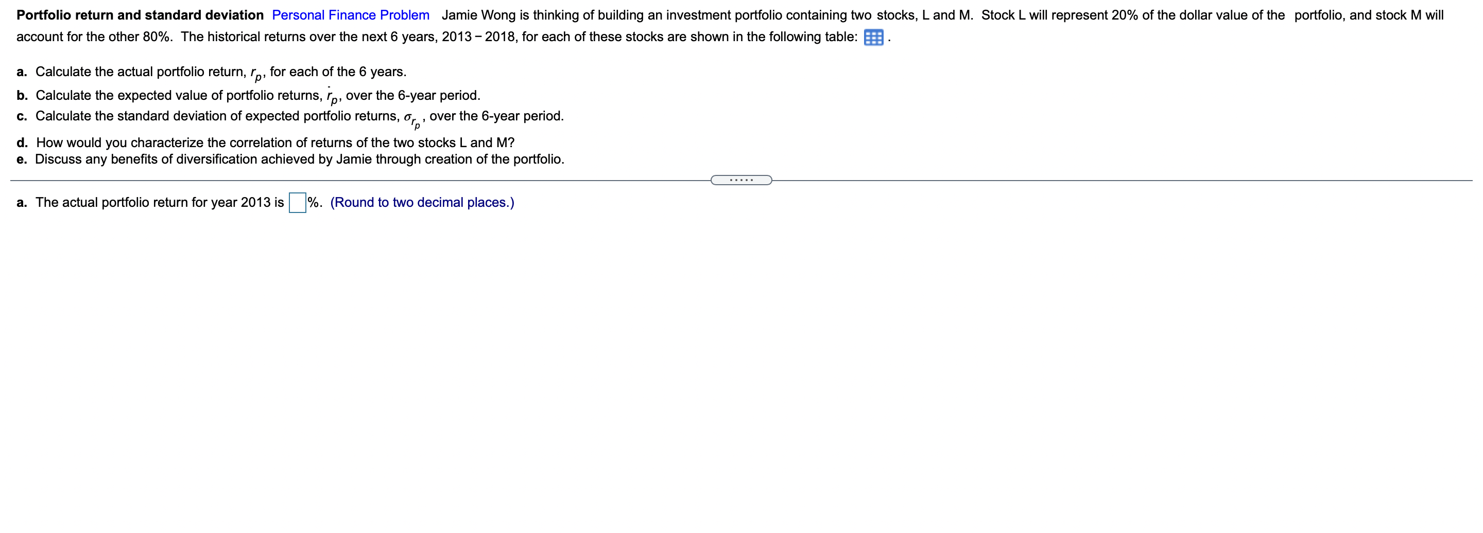 Portfolio return and standard deviation Personal Finance Problem Jamie Wong is