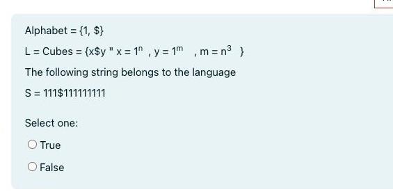  Alphabet ={1,$} L= Cubes ={x$yx=1n,y=1m,m=n3} The following string belongs to the