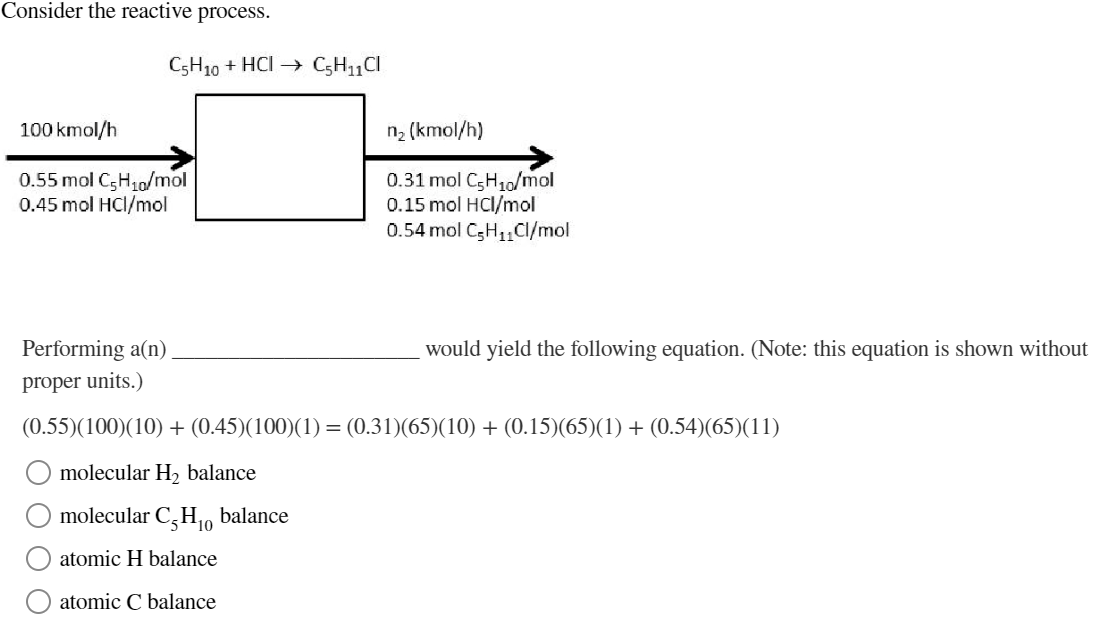 Consider the reactive process. Performing a(n) would yield the following equation.