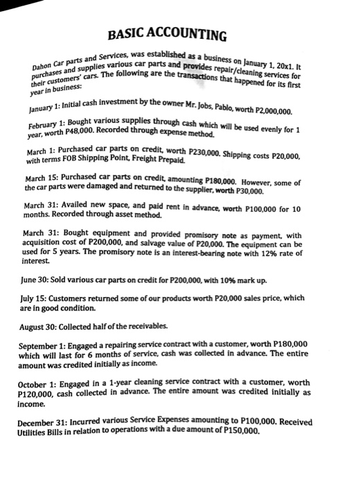  Journalize the following transactions BASIC ACCOUNTING was established as a business