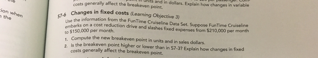 the question ****** FunTime Cruiseline Data Set used for S7-1 through S7-10: