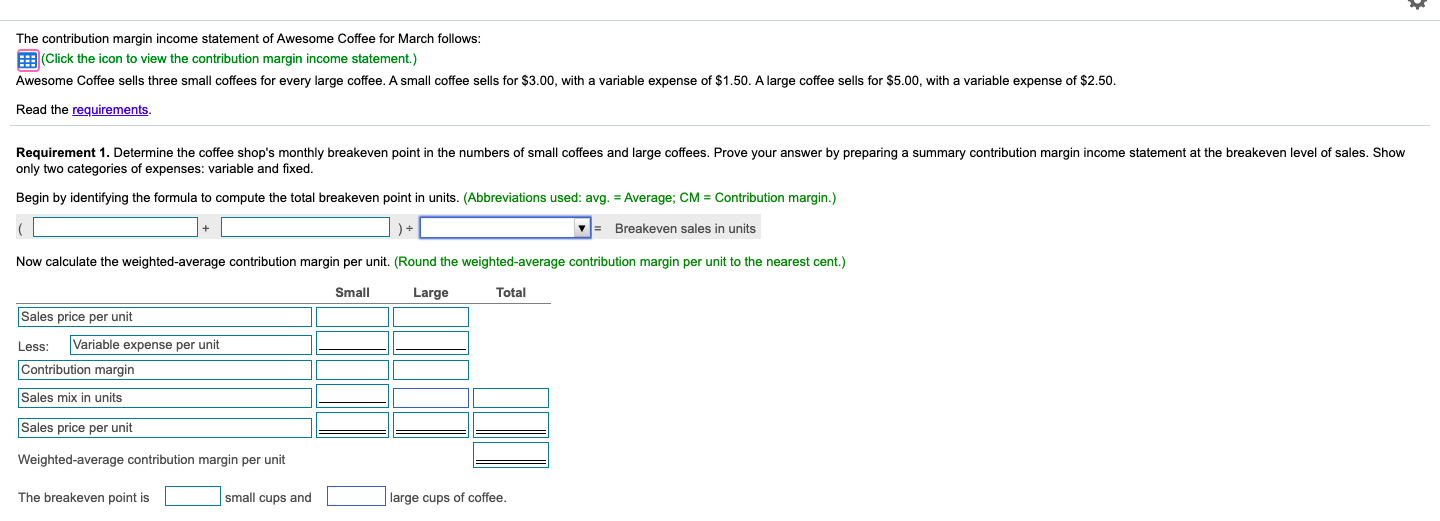 Less variable expenses: 6 Cost of goods sold $ 58,000 7 Marketing