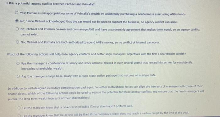 can degenerate into an agency conflict when an agent acts in a